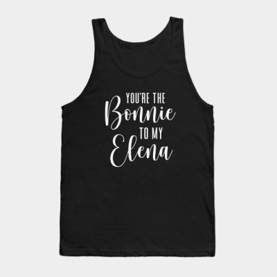 Youre The Bonnie To My Elena White Tank Top Official Vampire Diaries Merch
