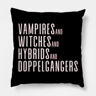 Vampires And Witches And Hybrids And Doppelgangers Throw Pillow Official Vampire Diaries Merch