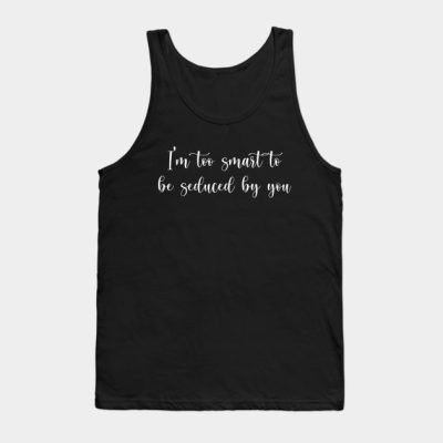 Im Too Smart To Be Seduced By You Tank Top Official Vampire Diaries Merch