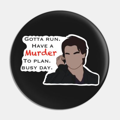 Damon Busy Day Sticker Pin Official Vampire Diaries Merch